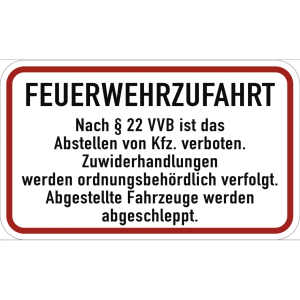 Dreifke&reg; Schild Feuerwehrzufahrt Nach &sect; 22 VVB ist ..., Alu, 500x300 mm