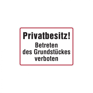 Dreifke&reg; Hinweisschild, Privatbesitz! Betreten verboten, 250x350mm, Alu gepr&auml;...