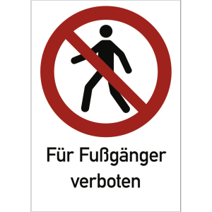 Dreifke&reg; F&uuml;r Fu&szlig;g&auml;nger verboten ISO 7010, Kombischild, Alu, 210x297 mm