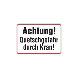 Dreifke&reg; Hinweisschild, Achtung! Quetschgefahr durch Kran!, 200x300mm, Alu ge...