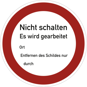 Dreifke&reg; Schild Nicht schalten Es wird gearbeitet Kunststoff 20cm Schaltverbo...