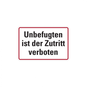 Dreifke&reg; Hinweisschild, Unbefugten ist der Zutritt verboten, Aluminium, 200 x...