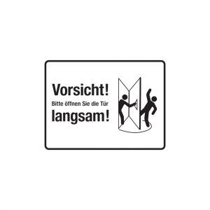 Dreifke&reg; Aufkleber T&uuml;rschild, Bitte &ouml;ffnen Sie die T&uuml;r langsam!, links, wei&szlig;,...