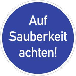 Dreifke&reg; Aufkleber (Folie) "Auf Sauberkeit achten!", &Oslash;20cm, Folie selbstklebe...