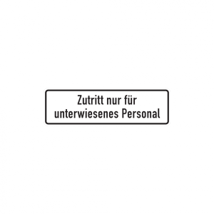 Dreifke&reg; Hinweisschild, Zutritt nur f&uuml;r unterwiesenes Personal, 120x350mm, Fo...
