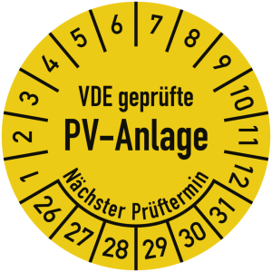Dreifke&reg; Pr&uuml;fplakette VDE gepr&uuml;fte PV-Anlage, N&auml;chster Pr&uuml;ftermin, 2026-2031,...