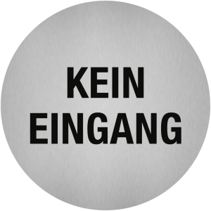 Dreifke&reg; Aufkleber - Piktogramm Kein Eingang, Edelstahl, selbstklebend, &Oslash; 50 mm