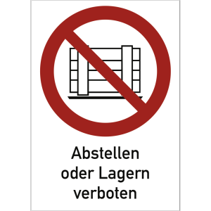 Dreifke&reg; Schild Abstellen oder Lagern verboten, Kombischild, Kunststoff, 210x...