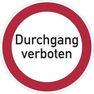 Dreifke&reg; Verbotsschild, Durchgang verboten - praxisbew&auml;hrt | PVC | 300mm, 1 Stk