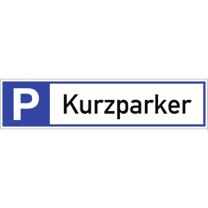 Dreifke&reg; Schild, Parkplatzreservierer Kurzparker, Alu, 460x110 mm