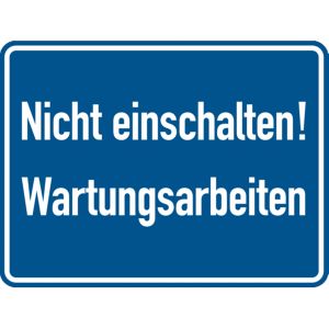 Dreifke&reg; Hinweisschild, Nicht einschalten! Wartungsarbeiten - 200x120x0.6 mm ...