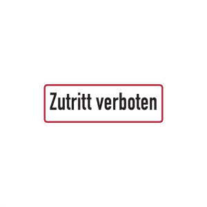 Dreifke&reg; Hinweisschild, Zutritt verboten, 120x350mm, Alu gepr&auml;gt 1 Stk.