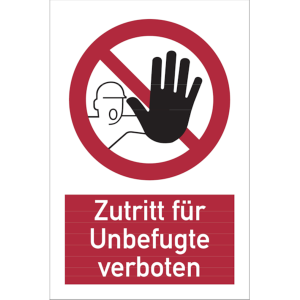 Dreifke&reg; Aufkleber Verbotsschild, Kombischild, Zutritt f&uuml;r Unbefugte verboten...