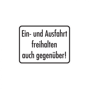 Dreifke&reg; Hinweisschild, Ein- und Ausfahrt freihalten auch gegen&uuml;ber, 300x400m...