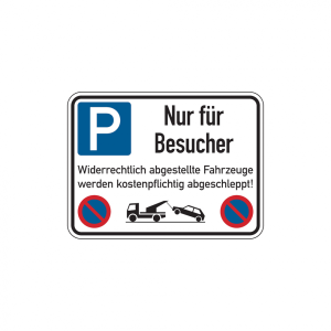 Dreifke&reg; Parkverbotsschild, Nur f&uuml;r Besucher Widerrechtlich abgestellte Fahrz...