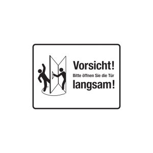 Dreifke&reg; T&uuml;rschild, Bitte &ouml;ffnen Sie die T&uuml;r langsam!, rechts, wei&szlig;, 150 x 20...