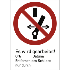 Dreifke&reg; Aufkleber Schalten verboten Es wird gearbeitet! ISO 7010,Kombischild...
