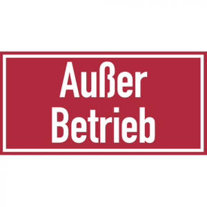 Dreifke&reg; Hinweisschild, Au&szlig;er Betrieb, 100 x 200 mm, Magnet - 200x100x0.6 mm ...