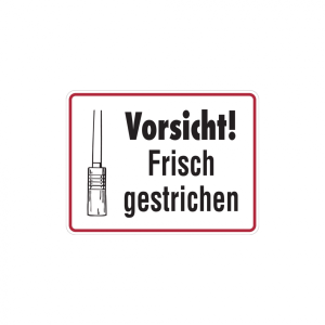 Dreifke&reg; Hinweisschild, Vorsicht! Frisch gestrichen, 150 x 200 mm, Aluminium,...