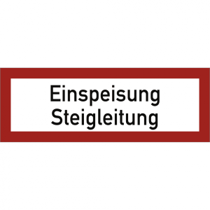 Dreifke&reg; Schild Einspeisung Steigleitung, Alu, 297x105 mm
