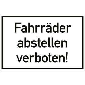 Dreifke&reg; Fahrr&auml;der abstellen verboten!, Alu, 300x200 mm