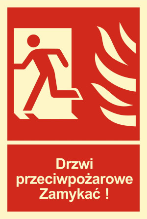 Znak "Drzwi przeciwpożarowe. Zamykać!" Bold