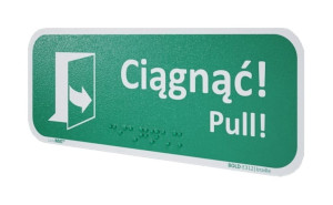 Znak "Ciągnąć by otworzyć (lewy)" z Braille`m Bold