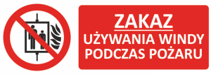 Znak "Zakaz używania windy podczas pożaru" Bold