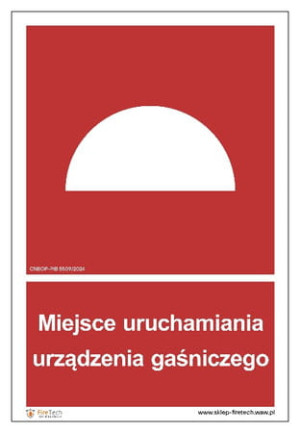 Znak "Miejsce uruchamiania urządzenia gaśniczego" Signproject