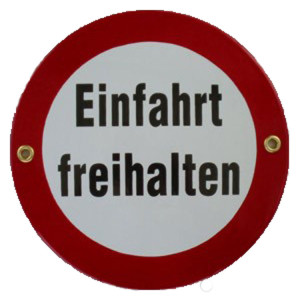 Emailschild "Einfahrt freihalten"