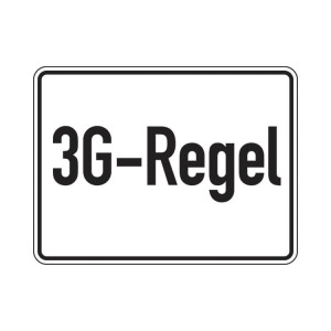 Hinweisschild - 3G Regel