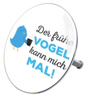 WCShop24 Badewannenstöpsel Der frühe Vogel
