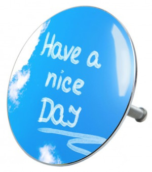 WCShop24 Badewannenstöpsel Have a nice day