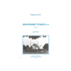 Combre Blet Stephane - Rhapsodie Turque N°4 Op.20 - Piano