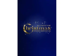 TICKETLINE Bilhete UM NATAL ESPETACULAR   ALL I WANT FOR CHRISTMAS