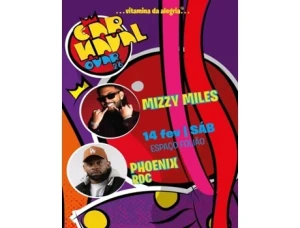 Bilhete CARNAVAL OVAR 2026 MIZZY MILES & PHOENIX RDC