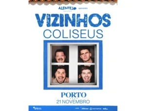 TICKETLINE Bilhete VIZINHOS AO VIVO PORTO