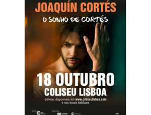 Bilhete JOAQUÍN CORTÉS O SONHO DE CORTÉS LISBOA