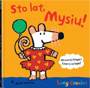 Sto lat Mysiu! Wydawnictwo Dwie Siostry- sklep z zabawkami online