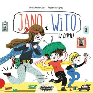Jano i Wito. W domu Wiola Wołoszyn Mamania- sklep z zabawkami online