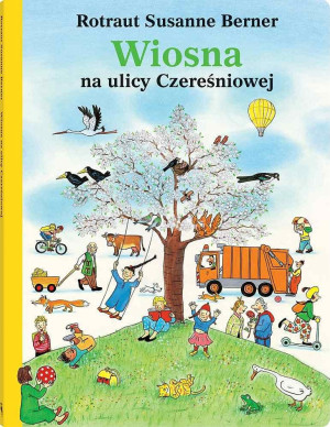 Wiosna na ulicy Czereśniowej Wydawnictwo Dwie Siostry- sklep z zabawkami online