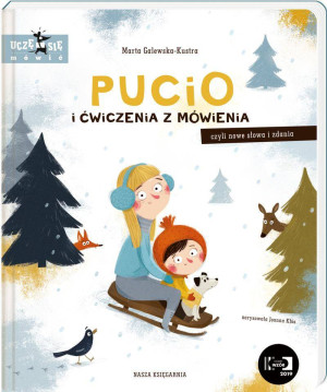 Pucio i ćwiczenia z mówienia, czyli nowe słowa i zdania. Nasza Księgarnia- sklep z zabawkami online