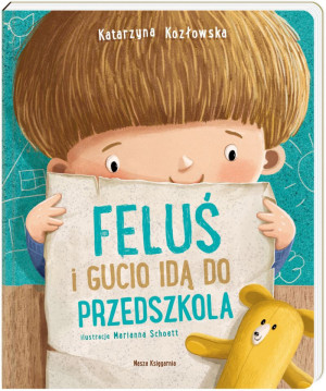 Feluś i Gucio idą do przedszkola Nasza Księgarnia- sklep z zabawkami online