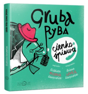 Książka Gruba ryba cienko śpiewa Zuzu Toys- sklep z zabawkami online