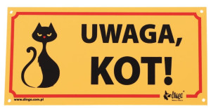 DINGO Tabliczka ostrzegawcza - "Uwaga kot"
